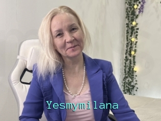 Yesmymilana