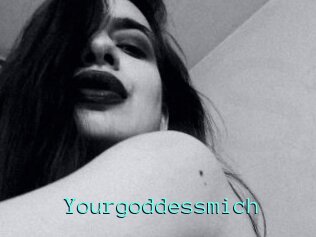 Yourgoddessmich