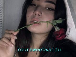Yoursweetwaifu