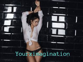 Yourximagination