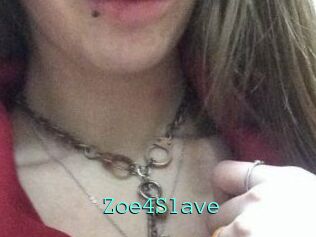 Zoe4Slave