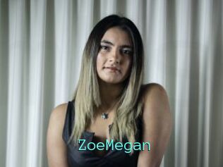 ZoeMegan